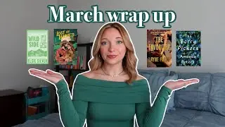 March Reading wrap up 2025: let's talk about the books I read in March!