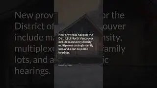 How will new housing rules impact North Vancouver?