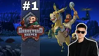 СВЯТОЕ БУХЛИШКО! ➤ Graveyard Keeper #1