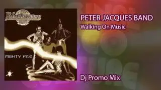 PETER JACQUES BAND - WALKING ON MUSIC (DJ PROMO MIX)