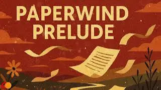 Paperwind Prelude — Deep Focus Music | Sleep • Study • Productivity #loopablemusic #studybeats