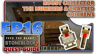 [STONEBLOCK 2] EP16 - ROOST COLLECTOR, THE NUMBERS & CRAFTED CHICKENS (QUEST GUIDE)