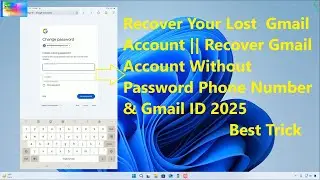 Recover Your Lost  Gmail Account || Recover Gmail Account Without Password Phone Number & Gmail ID