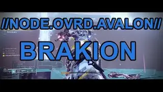 Destiny 2 - //NODE.OVRD.AVALON// Solo -  Brakion