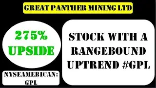 Great Panther Mining Ltd Stock with a rangebound uptrend #gpl - gpl stock