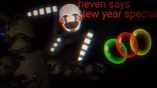 Fnaf dc2 new year special ✨️ heven says short animation 