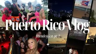 VACAY VLOG: Friendcation to Puerto Rico PT 2 🇵🇷| ATV's, La Placita, Beach & Etc