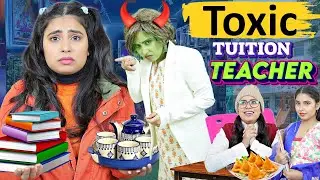 Psycho Tuition Teacher | Good Teacher Bad Teacher | Every Teenager Story | Sbabli