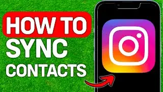 How To Sync Contacts On Instagram (Step By Step)