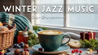 Winter Jazz Music ❄ Coffee Shop Ambiance - Smooth Bossa Nova Instrumental for Working