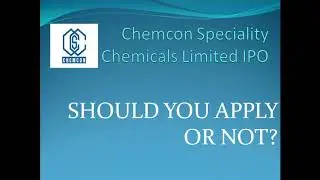 Chemcon Speciality Chemicals Limited IPO (Chemcon IPO) Details | Should you apply or not?