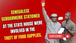 Senegalese Gendarmerie Stationed at the State House were Involved in the Theft of Food Supplies.