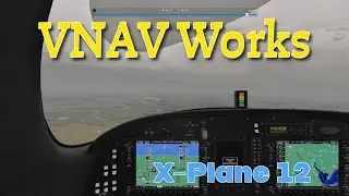Учебное пособие по автопилоту VNAV в X-Plane 12 (Выберите - VNAV)