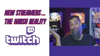 The Harsh Reality for New Twitch Streamers