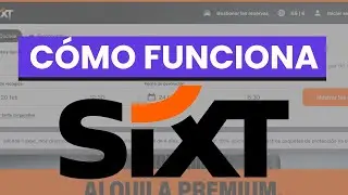 🚗 C&oacute;mo Funciona Sixt.es para Alquiler de Coches: Reserva F&aacute;cil y R&aacute;pida