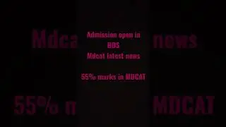 MDCAT latest news PMC Latest news Admission open