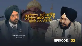 Saka Sirhind | Jasvir Singh Grewal | Ep.02
