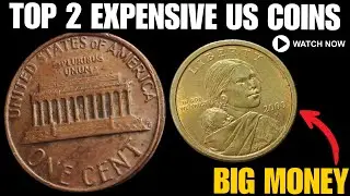 Top Two Rare U.S. One-Cent & One-Dollar Coins Worth Big Money! You Have These ?