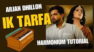 Ik Tarfa By Arjan Dhillon | Harmonium Tutorial | Easy Harmonium Lesson | Bawa Music Academy Amritsar