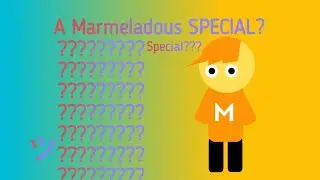 сериал инчик 001:A Marmeladous Special?????