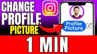 How To Change Instagram Profile Picture 2026 (Fast And Easy)