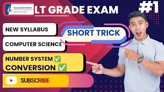 LT grade exams 2025 | computer science| new syllabus| number system| conversion| short trick