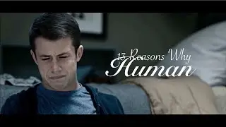 13 Reasons Why | I’m Only Human (S3)