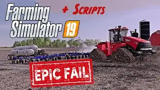 FS19 scripts gone wrong | Farming Simulator 19