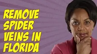 Remove Spider Veins in Winter Springs Florida