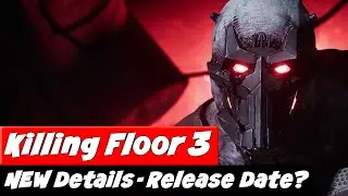 NEW Details + Release Date? | Killing Floor 3&nbsp;News