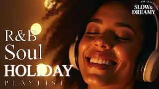 【R&B Soul】Cozy Christmas Soul &ndash; Smooth Jazz Piano & Warm Holiday Melodies