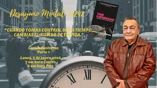 Time Ownership. Diego La&iacute;nez Desayuno Mental 1297