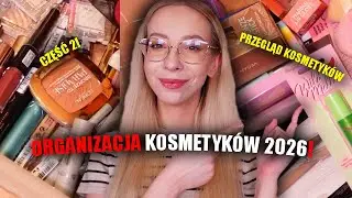 ORGANIZACJA MOICH KOSMETYKÓW DO MAKIJAŻU 2026 CZĘŚĆ 2!