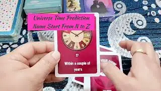 ❤️👍Universe Time Prediction From N name letter to Z name letter people 💞