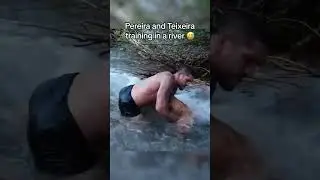 Pereira and Teixeira training in a river 😅 (via alexpoatanpereira)