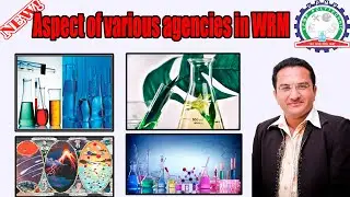 Aspect of various agencies in WRM  #aspectofvariousagenciesinwrm  @ErSAPatel