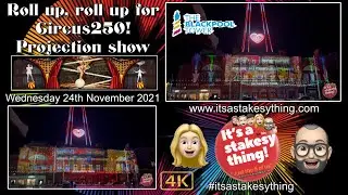 Roll Up for Circus250! | Blackpool Tower | Projection Show | illuminations | #itsastakesything