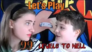 Let's Play: 99 Levels to Hell