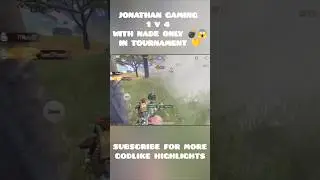 Jonathan Gaming 1v4 with Nade only Fragger or what 🔥 #jonathan #bgmi #ytshorts