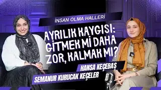 Ayrılık Kaygısı: Gitmek mi Daha Zor, Kalmak mı?