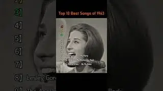 BEST SONG OF 1963 | #flashback #60s #bestsongs