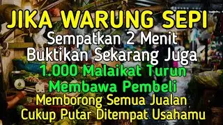 BISMILLAH KUN FAYAKUN 🤲 SIAP SIAP USAHAMU KEBANJIRAN PEMBELI, RIBUAN ORANG AKAN MEMBORONG DAGANGANMU