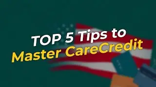 TOP 5 Tips to Master CareCredit Payments! 💳✨