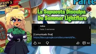La Supuesta Disculpa De Summer Lightflare(Mentira @Retirado2025 me le&iacute;ste?)
