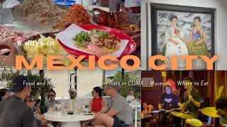 Mexico City Travel Vlog: Where to Stay, Eat & Explore (6-Day Itinerary)