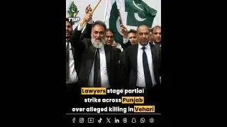 Lawyers stage partial strike across Punjab over alleged killing in Vehari