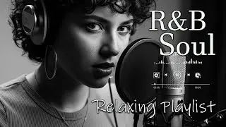 【R&B Soul】Romantic R&B Soul Music – Relaxing Soulful Mix for Love & Chill Nights