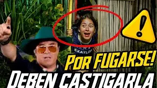 Por FUGARSE y Romper REGLAS⚠️Evelyn Debe ser CASTIGADA💥Producci&oacute;n es C&oacute;mplice de su Fugas EXATL&Oacute;N