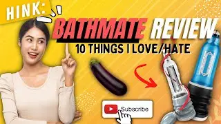 24 MONTH BATHMATE RESULTS + WHAT I LOVE AND HATE