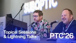 PTC'26: Topical Sessions and Lightning Talks with Industry Leaders